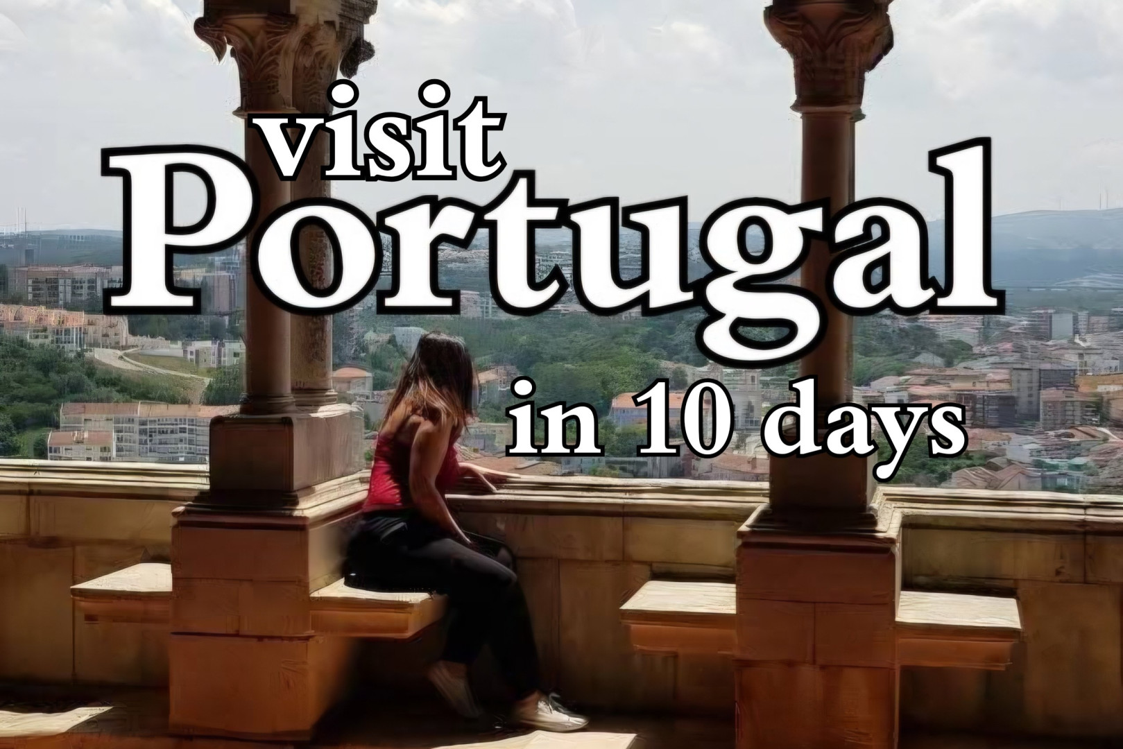 Portugal in 10 Days